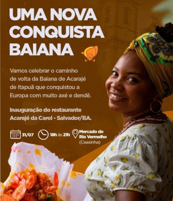 Baiana de Itapuã que conquistou a Europa inaugura restaurante em Salvador